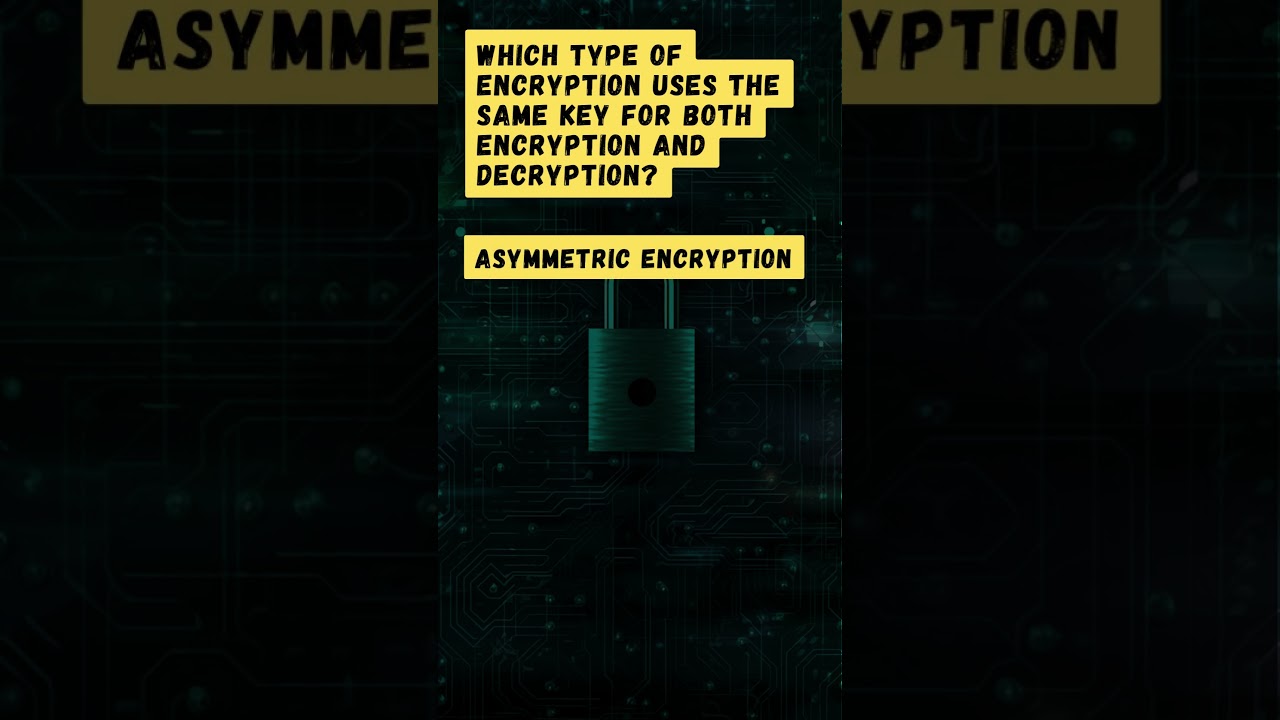Cybersecurity Quiz 🔐: Do You Know Which Encryption Uses the Same Key? 🗝️
