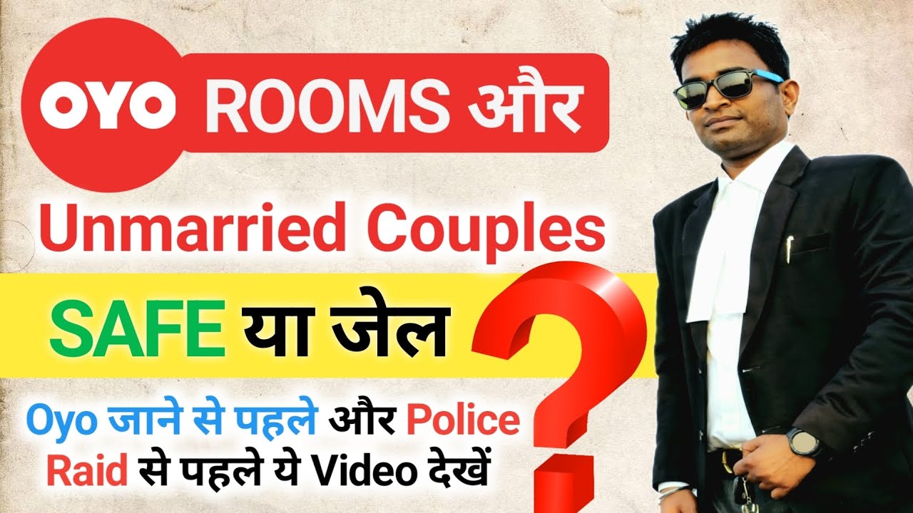 Oyo Rooms for Unmarried Couples in 2025 🏨