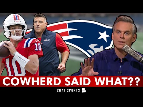 Colin Cowherd Said THIS About Drake Maye And The New England Patriots | Patriots News
