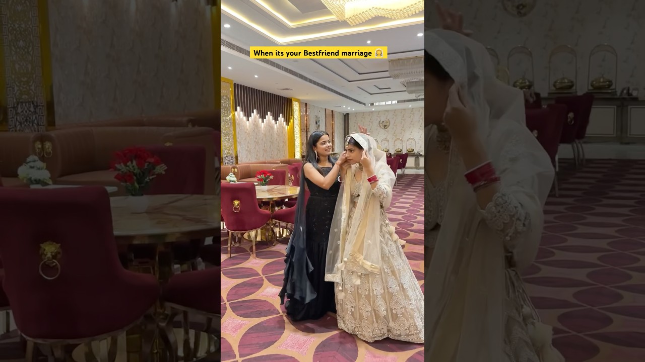 Celebrating Your Best Friend's Wedding 🎉 | Heartwarming Moments #shorts