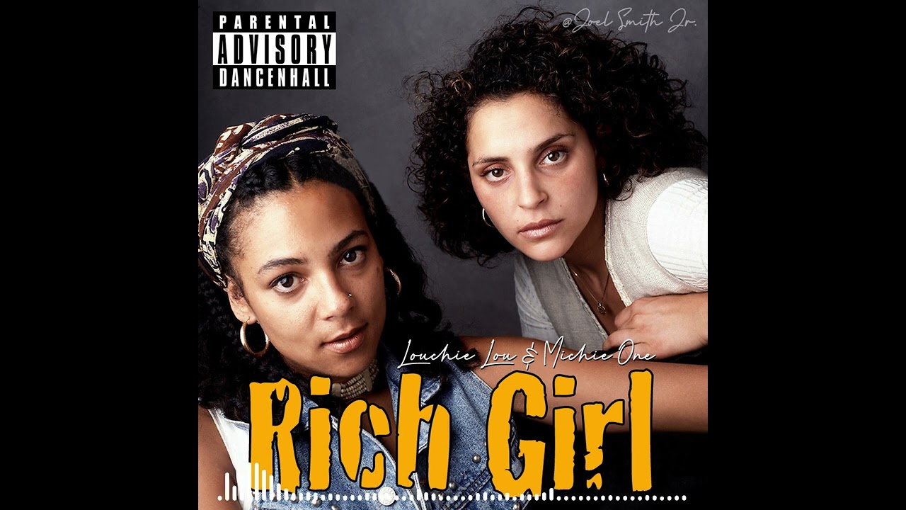 Rich Girl - Louchie Lou & Michie One (1993) πΆ