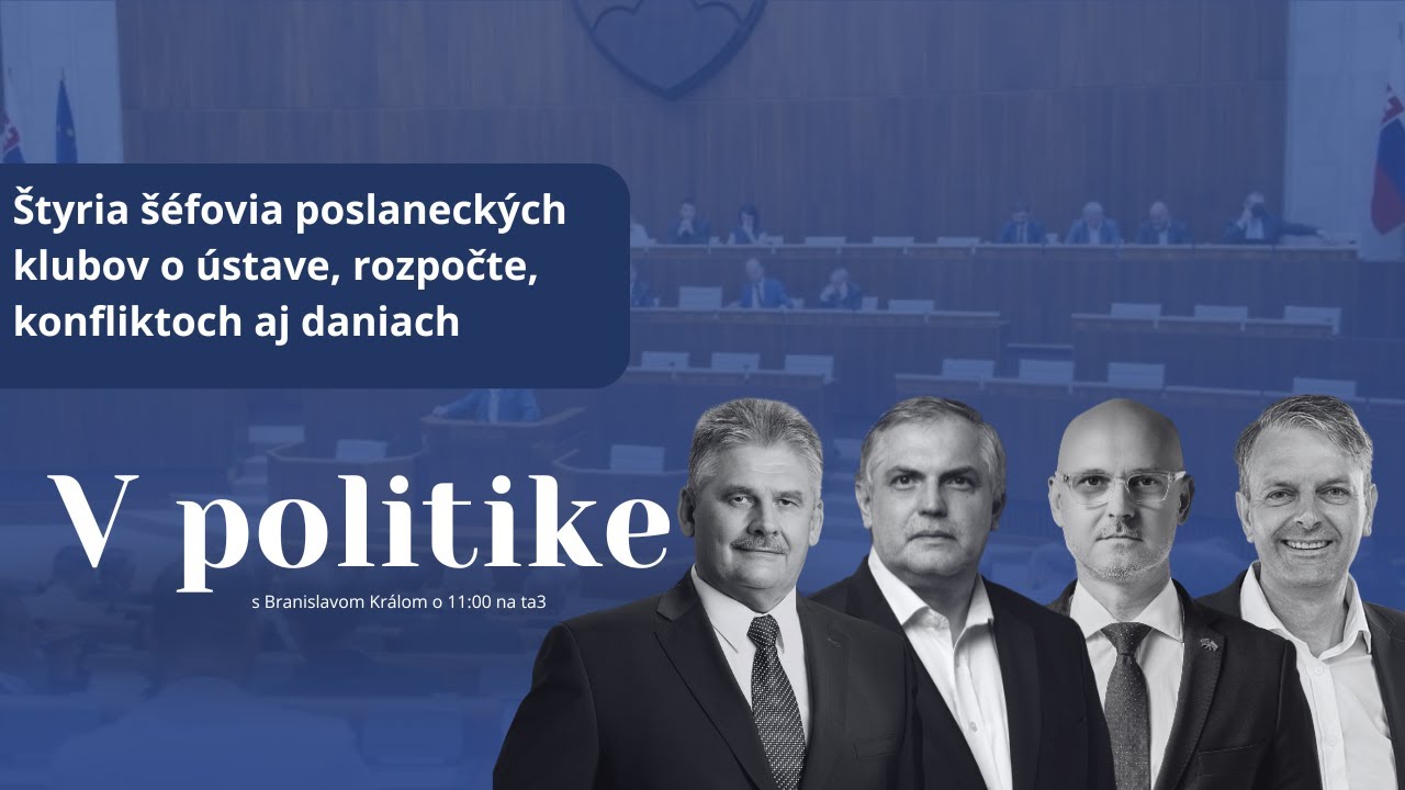 Politická štvorka o ústave, rozpočte a konfliktoch 🏛️