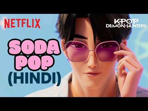 SODA POP by Saja Boys 🥤 | Exciting Hindi K-Pop Music Video & Supernatural Action on Netflix India