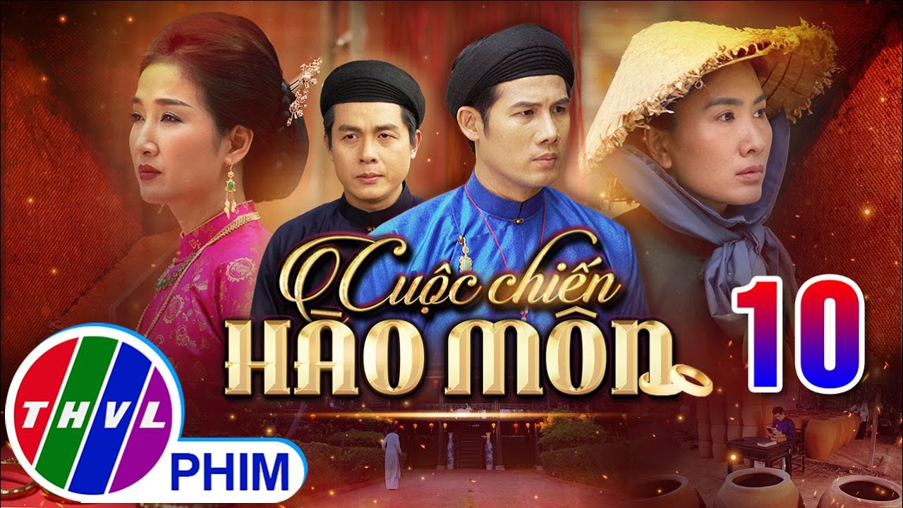 Cuộc Chiến Hào Môn Tập 10 🌟 Phim Cổ Trang Việt Nam Mới Nhất 2025 | THVL