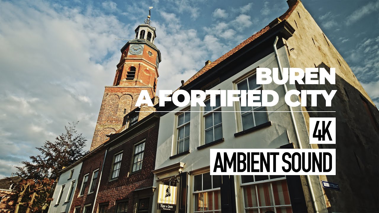 Ontdek Buren: Een Historische Vestingstad vol Koninklijke Geschiedenis 🏰