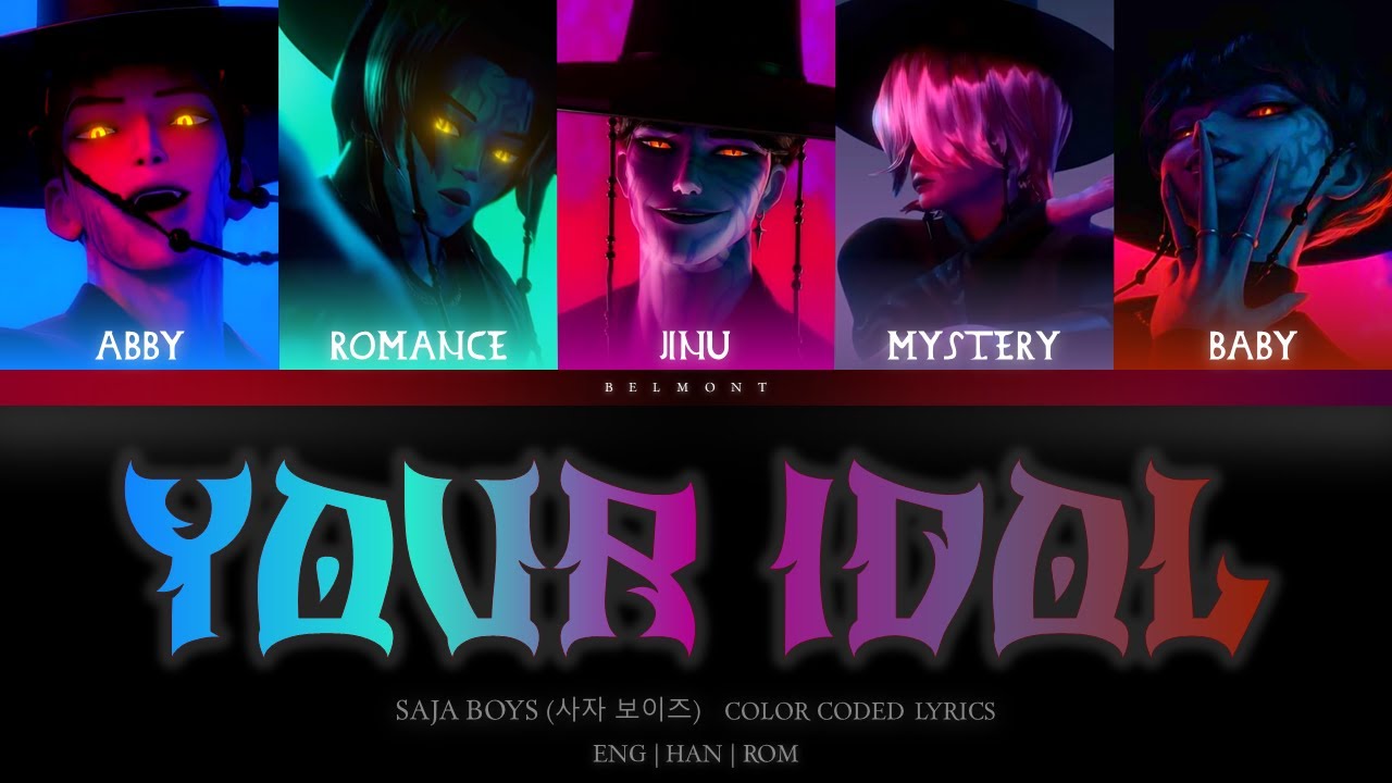 SAJA BOYS - 'Your Idol' (Color Coded Lyrics) | K-pop Demon Hunters Soundtrack