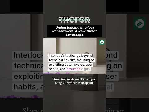 Understanding Interlock Ransomware: A New Threat Landscape #ransomware #cybersecurity #cyberthreats