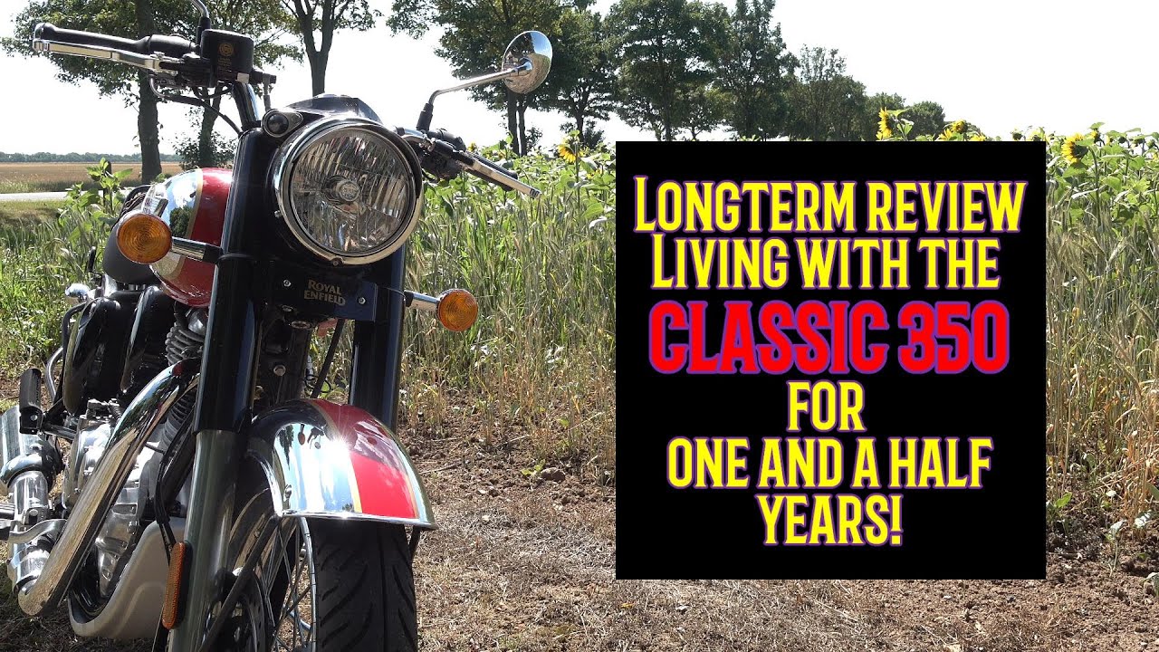 Royal Enfield Classic 350: 18-Month Review 🏍️
