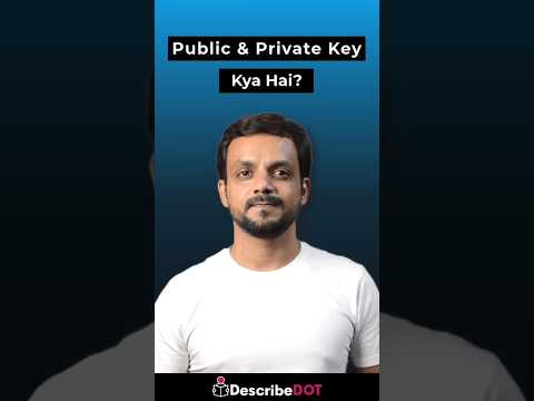 What are Keys in Blockchain? | Public Key and Private Key | Crypto Keys? | Describedot | Day 11