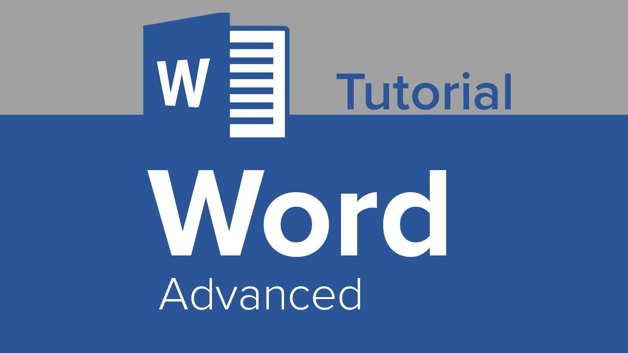 Word Advanced Tutorial 📖