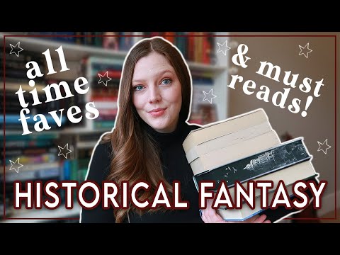 My Favourite HISTORICAL FANTASY Books of ALL TIME // escapist historical book recommendations!