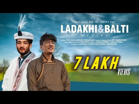 LADAKHI & BALTI MEDLEY | ILYAZ KHAN AND KKT TUNDUP SKIT