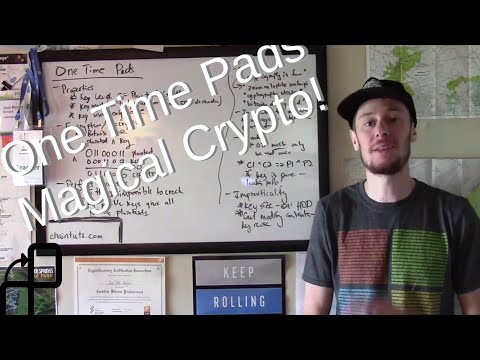 The Magic of One Time Pads