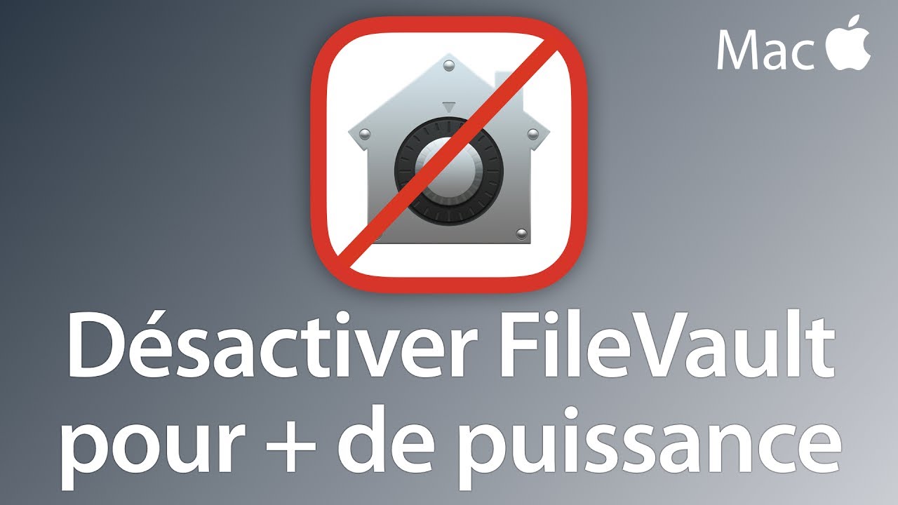 FileVault plus de sécurité ou plus de puissance - Tutoriel Mac