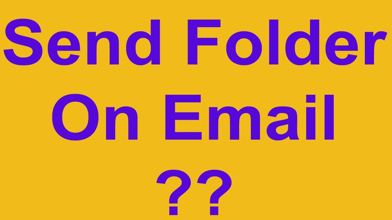 Send an Entire Folder via Email 📂