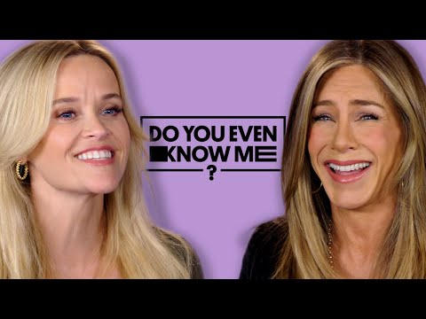 Jennifer Aniston & Reese Witherspoon Test Their Friendship | Do You Even Know Me?