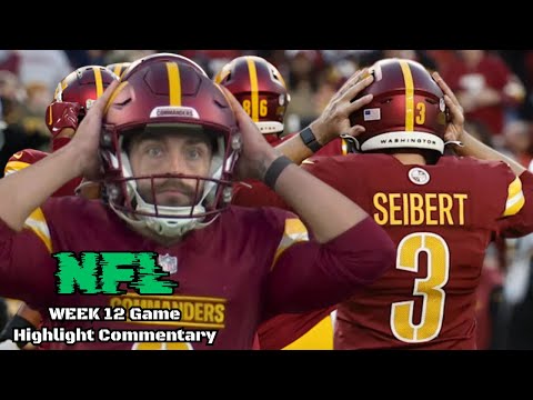 LEGENDARY Commanders Choke Job | 2024 NFL Week 12 Game Highlight Commentary