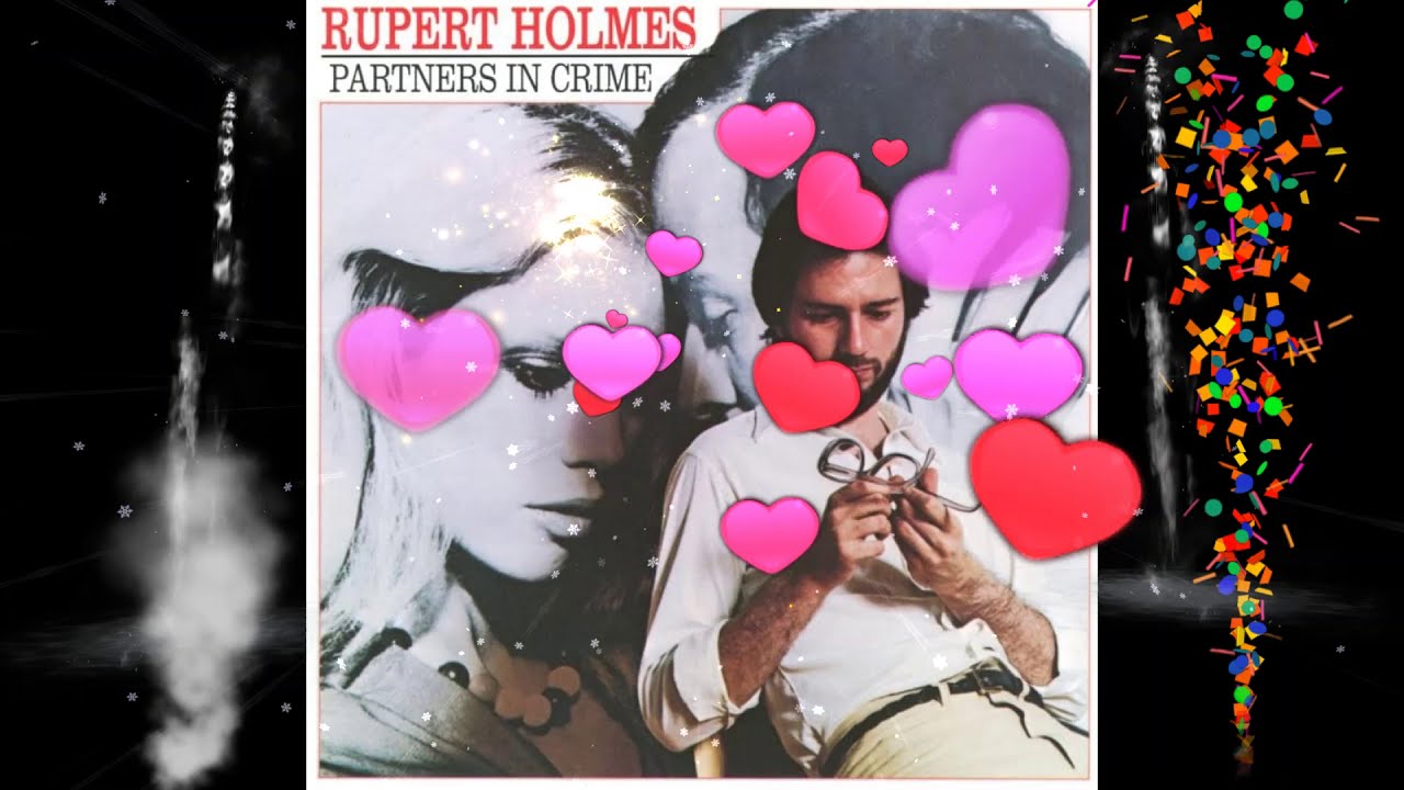 Rupert Holmes - Him Lyrics 🎶