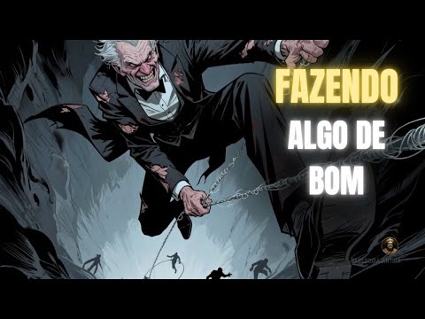 FAZENDO ALGO DE BOM | Sabedoria Antiga