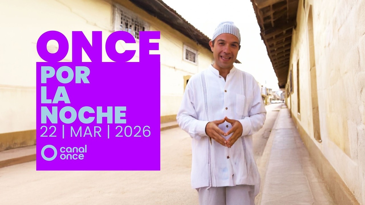 Once por la noche (22/03/2026)