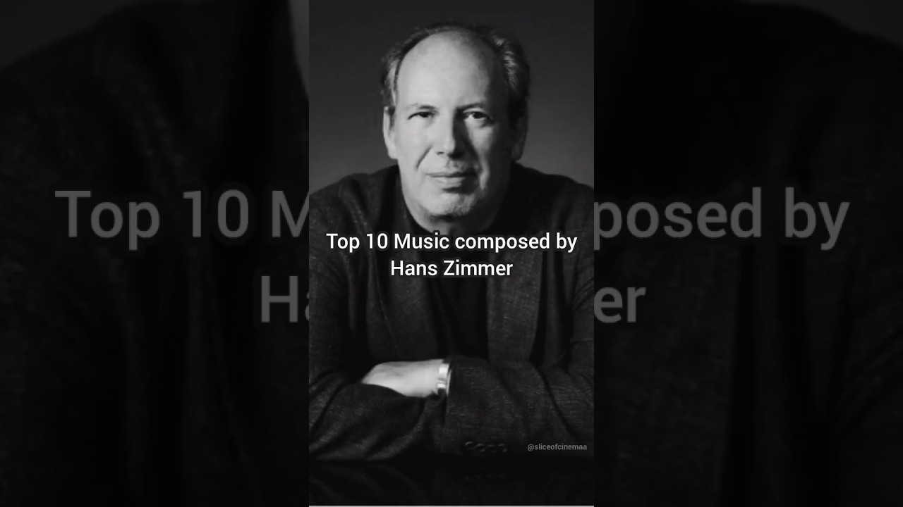 Top 10 Hans Zimmer Music Compositions 🎶
