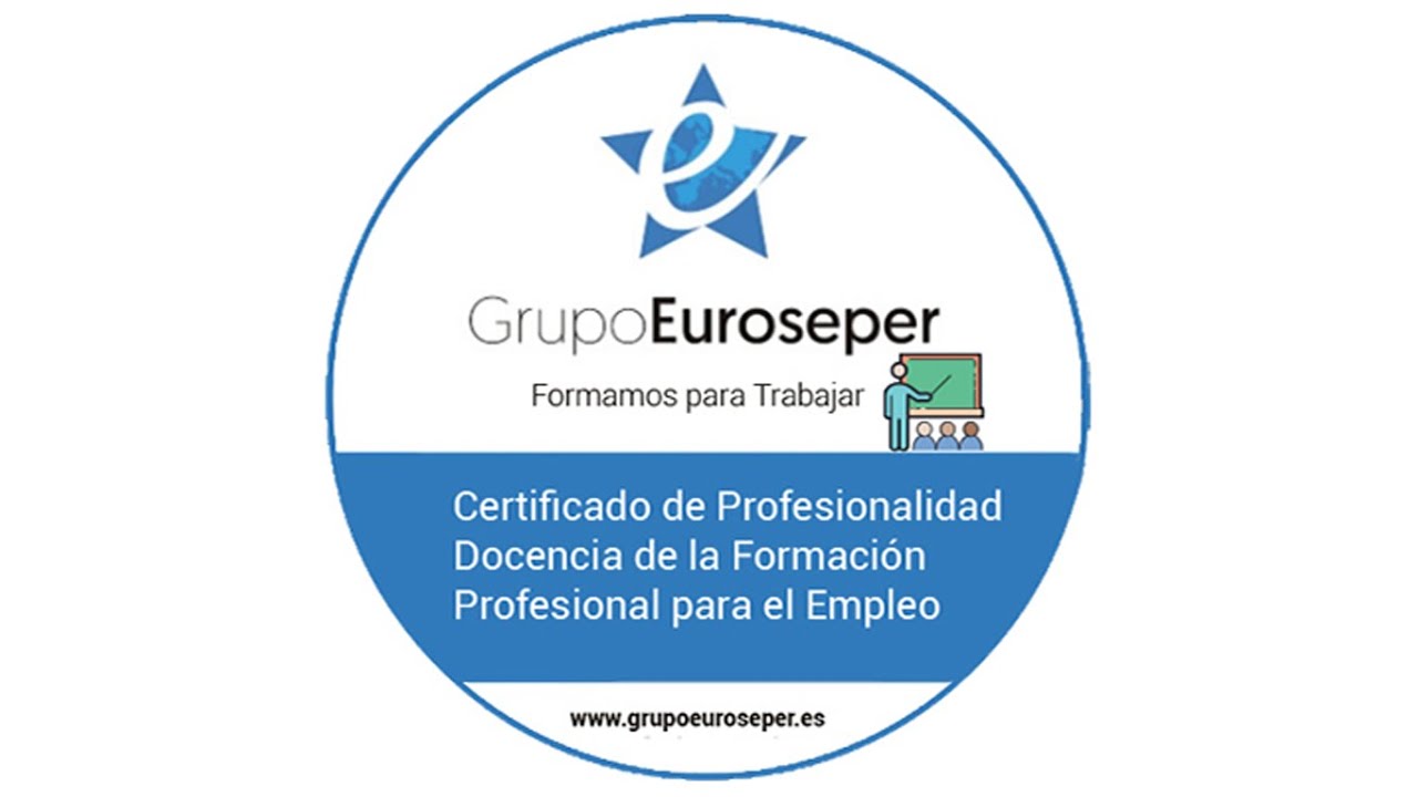 Certificado de Profesionalidad en Docencia de la Formación Profesional para el Empleo