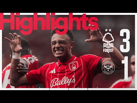 Opening Day Win! π₯ | Forest 3-1 Brentford | Premier League Highlights