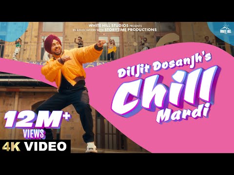 DILJIT DOSANJH : CHILL MARDI (Official Video) JAANI | #trending #diljitdosanjh #trendingvideo