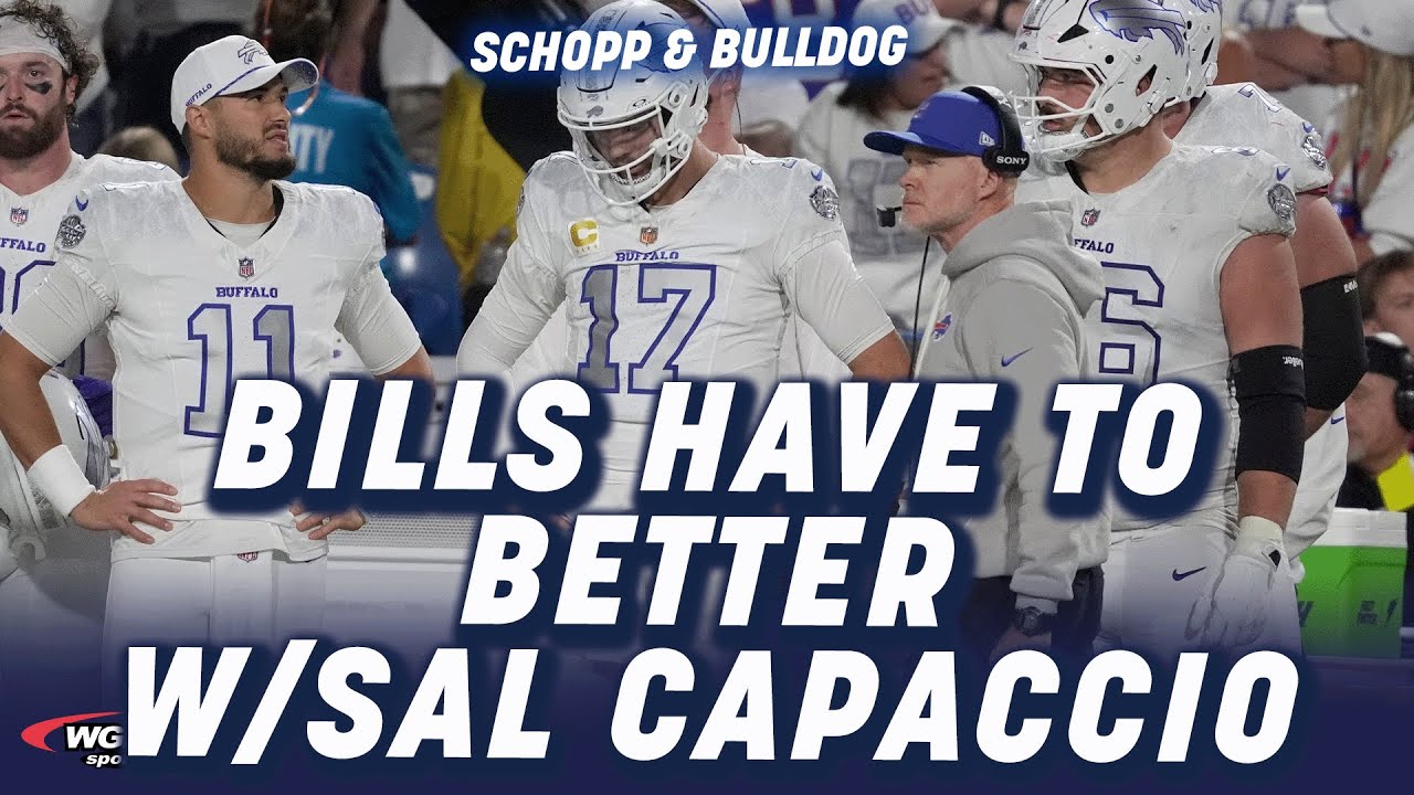 Bills Must Improve This Sunday! 🏈 Sal Capaccio Breaks Down Key Updates