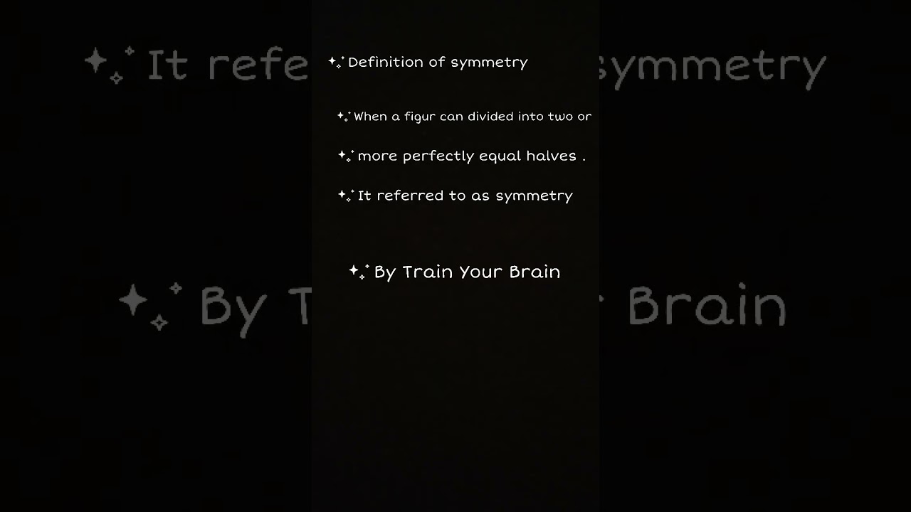 What Is Symmetry? | Quick & Clear Explanation #shorts