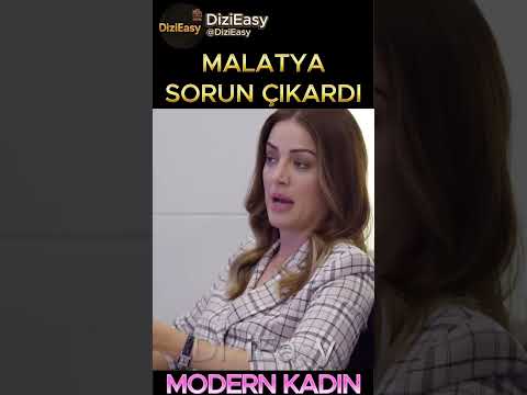 Malatya Sorun Çıkardı | Modern Kadın 7. Bölüm