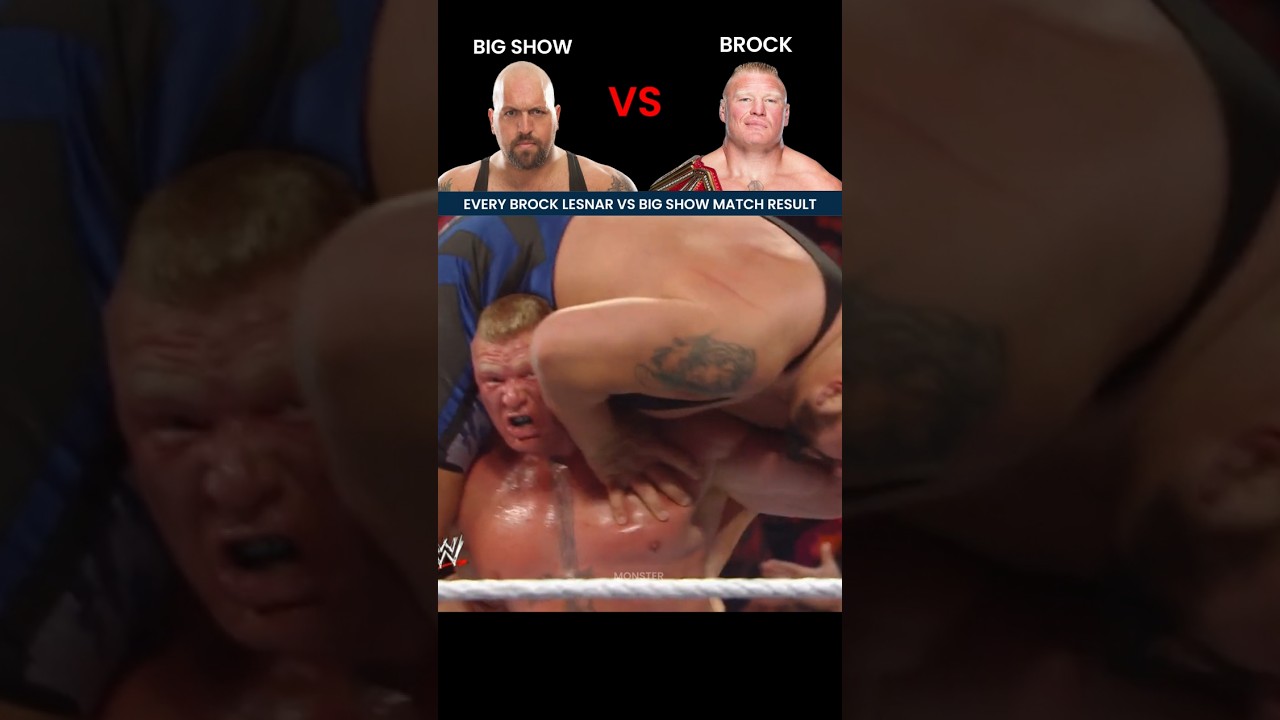 Every Brock Lesnar vs Big show Match Result #wwe #heatwave
