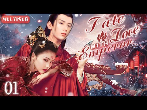 Fate Love With Emperor▶EP01👑An enemy princess married the emperor,the emperor only loved her.