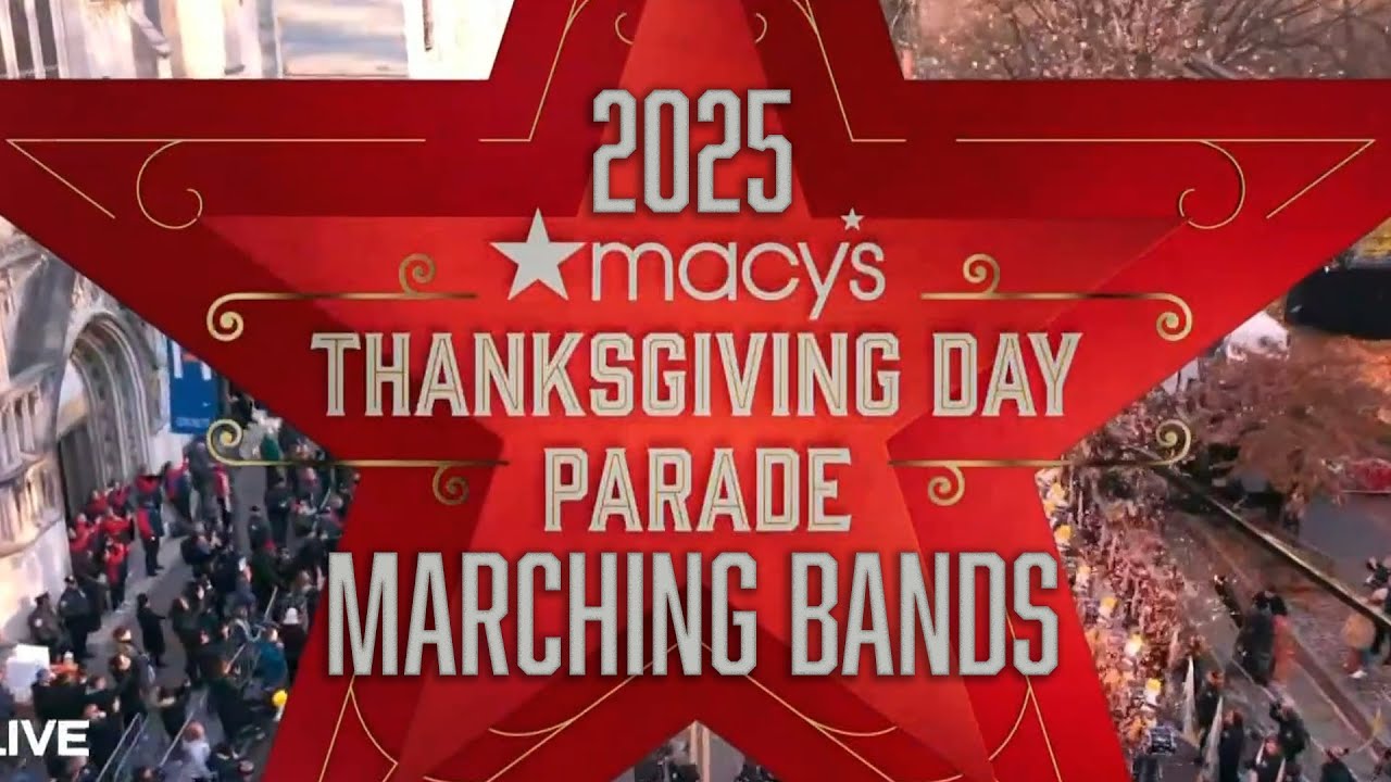 Bands at the 99th Macy's Thanksgiving Parade 🎺