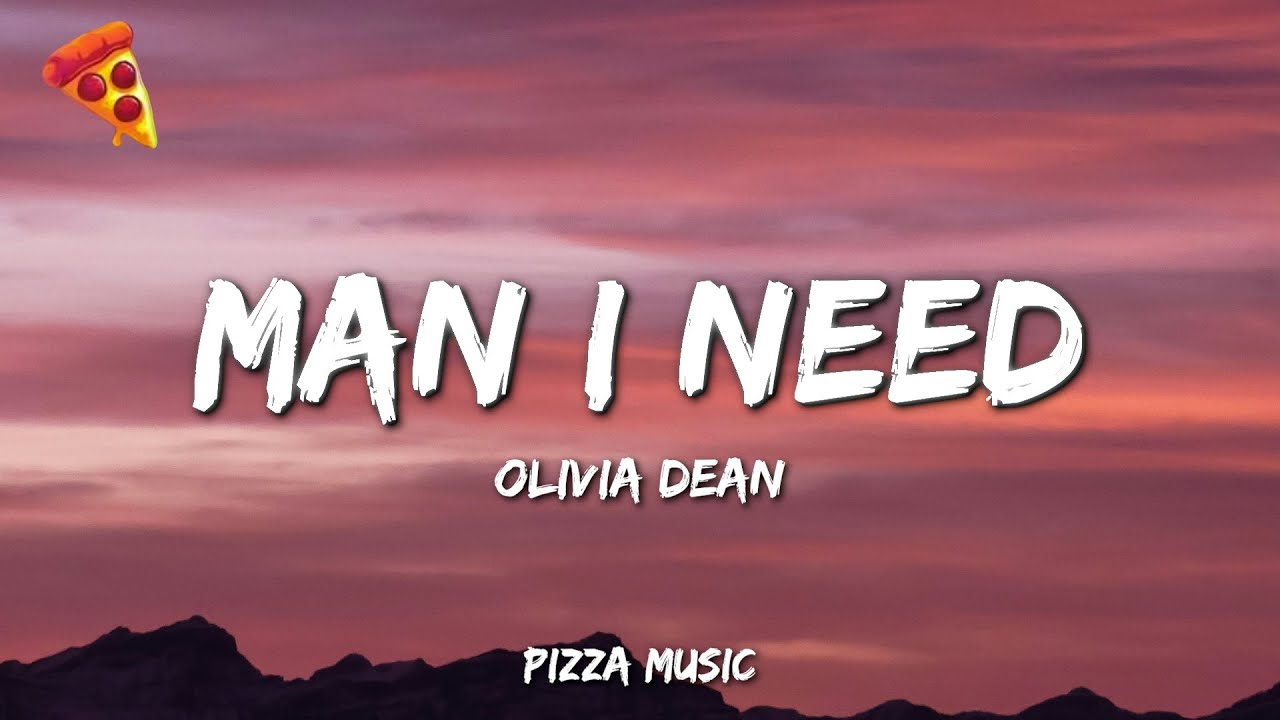 Man I Need by Olivia Dean 🎶 - Full Lyrics & Meaning Explained