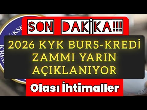 2026 KYK Burs ve Kredi Zammı Yarın Açıklanıyor! 📢