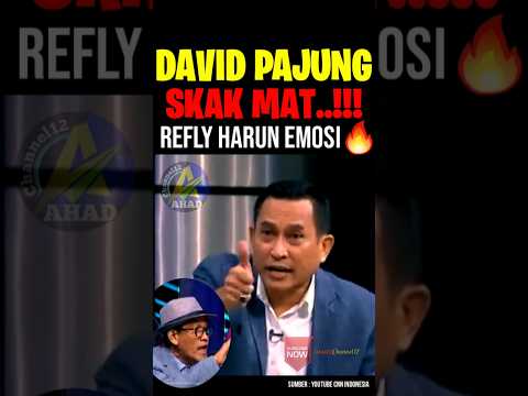 DAVID PAJUNG SKAK MAT..‼️REFLY HARUN EMOSI..🔥#trending #david #reflyharun #gibran