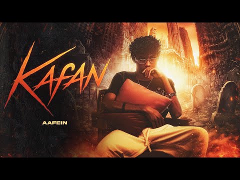 Aafein-KAFAN ( OFFICIAL MUSIC VIDEO)