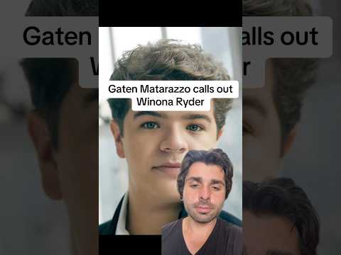 Gaten Matarazzo calls out Winona Ryder
