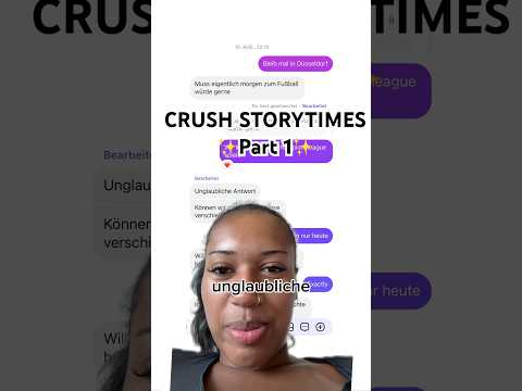 Crush Storytimes - Part 1😂✨ #crush #date #dating #storytime #liebe #beziehung #freund #schreiben