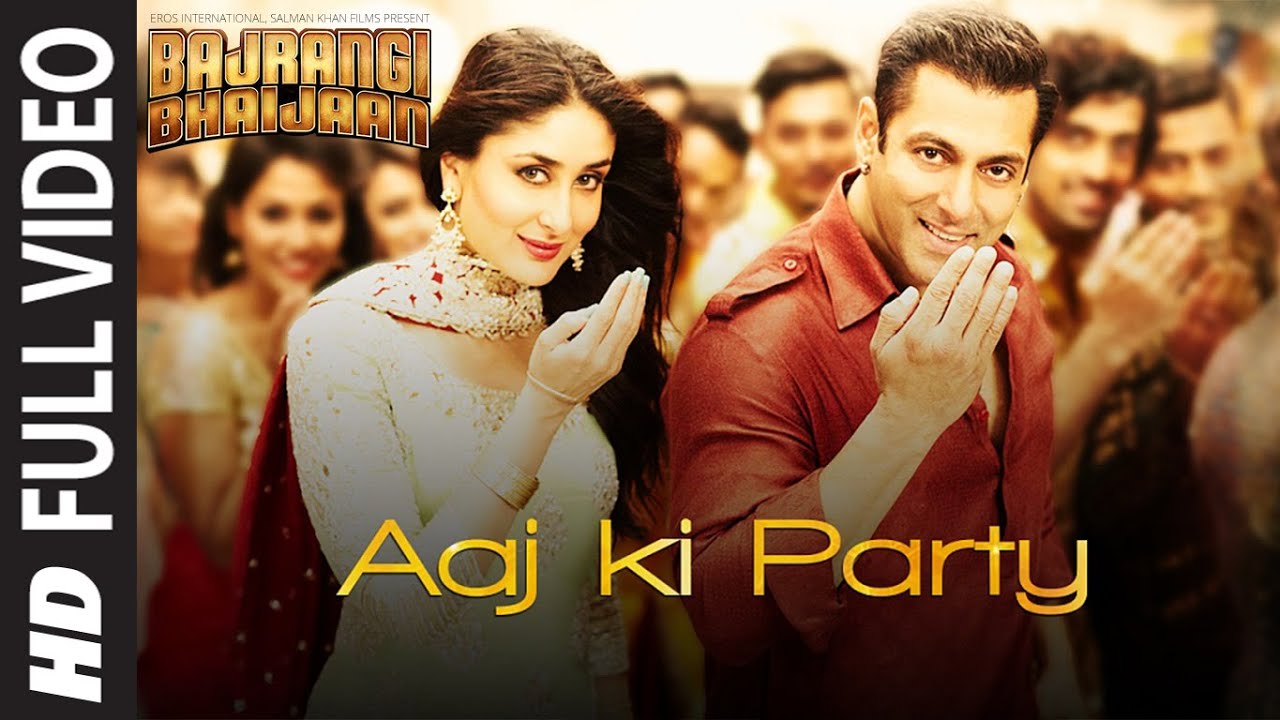 Aaj Ki Party Full Song 🎉 - Mika Singh & Pritam | Bajrangi Bhaijaan