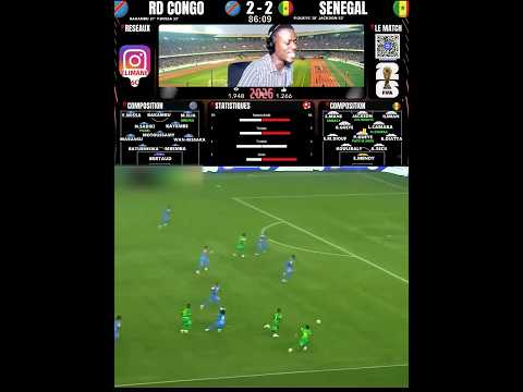RDC 2-3 SÉNÉGAL🔥 NCROYABLE REMONTADA DES LIONS À KINSHASA ! 🦁⚡ #senegal #rdc #senegalrdc