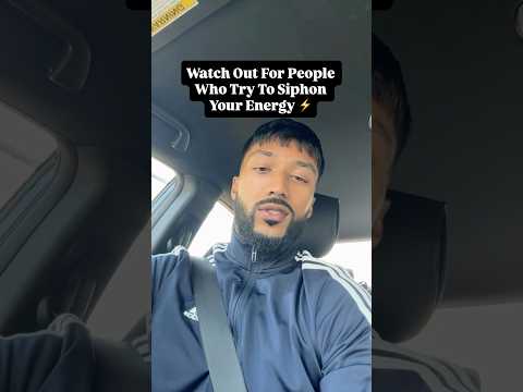 Watch Out For People Who Try To Siphon Your Energy ⚡️#Daiyan #LifeCoach #energy #lawofattraction