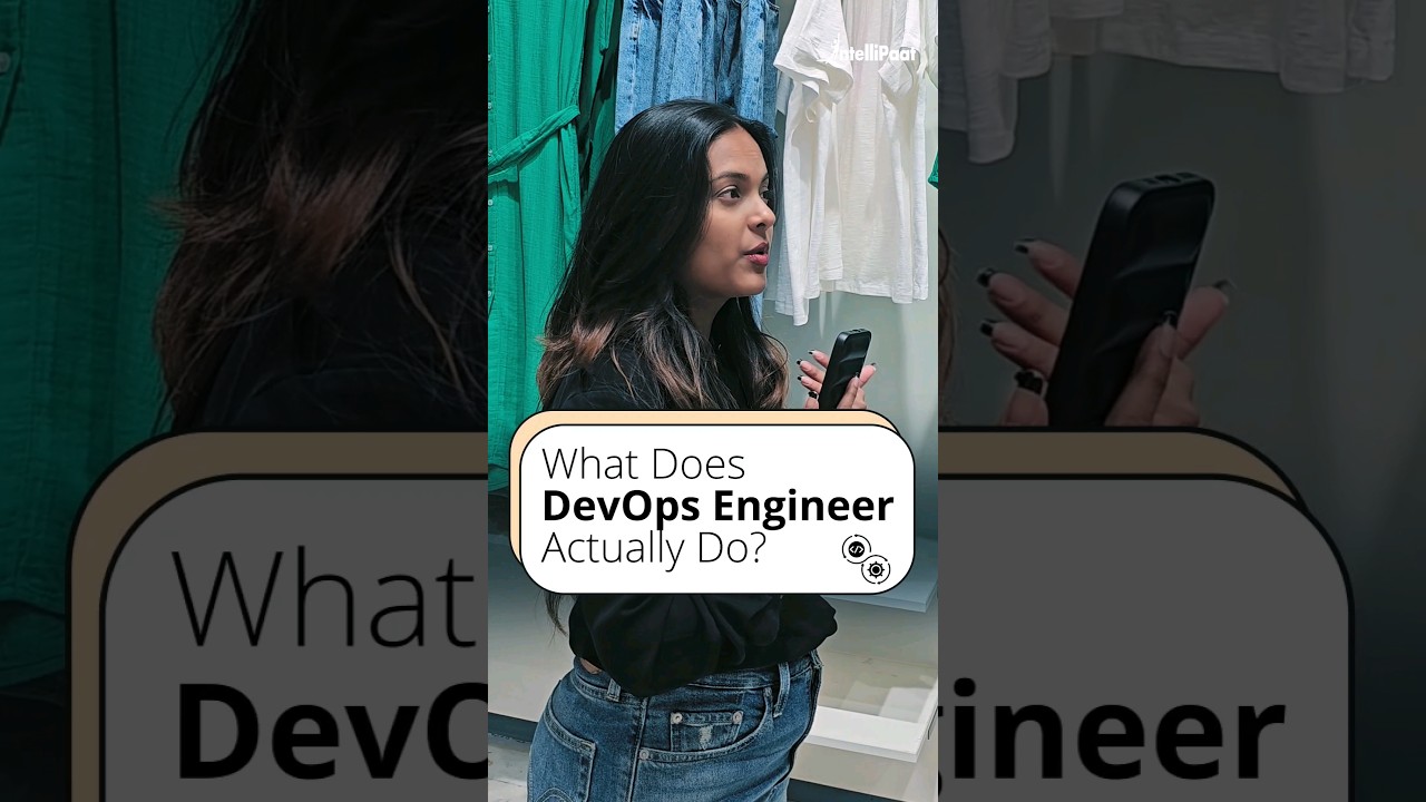 What Do DevOps Engineers Actually Do? | Intellipaat