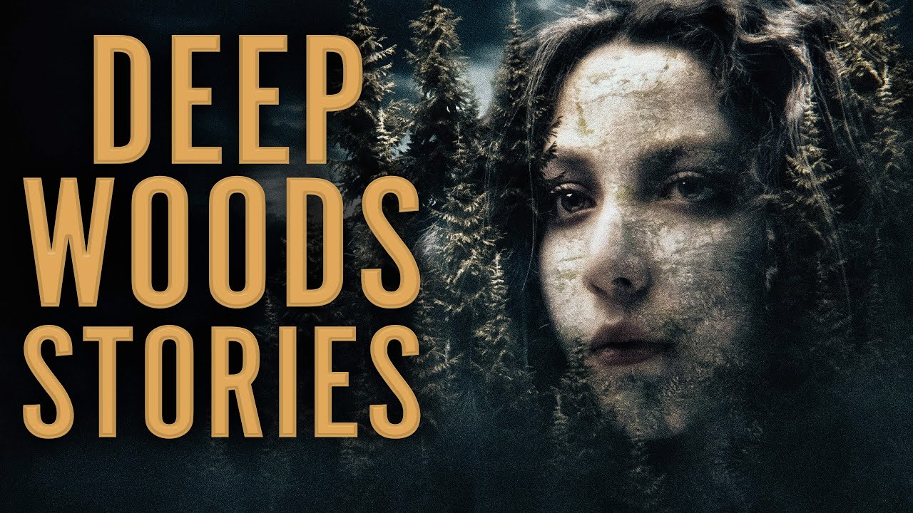 3 Disturbing Deep Woods Horror Stories 🌲