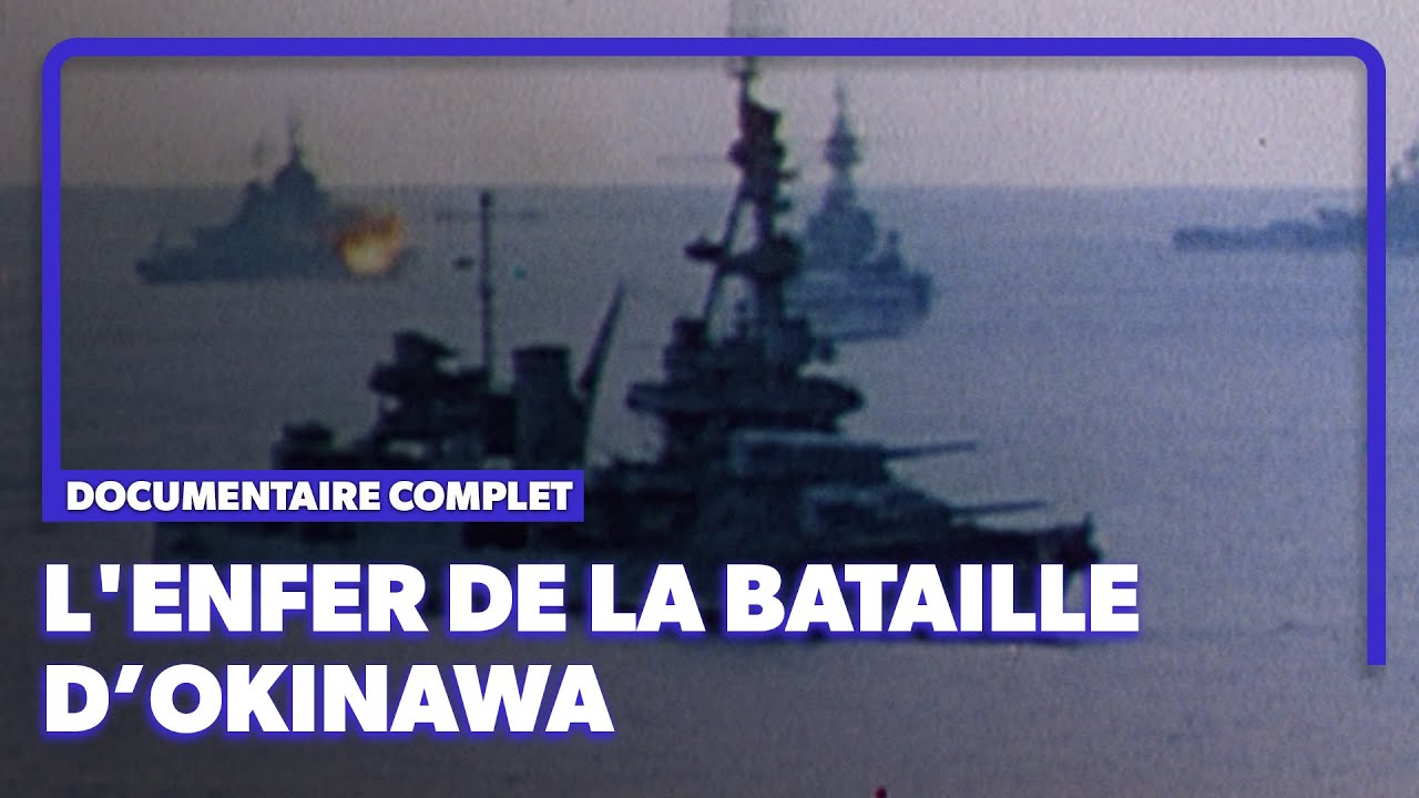 Okinawa : la dernière bataille de la Seconde Guerre mondiale | Documentaire complet