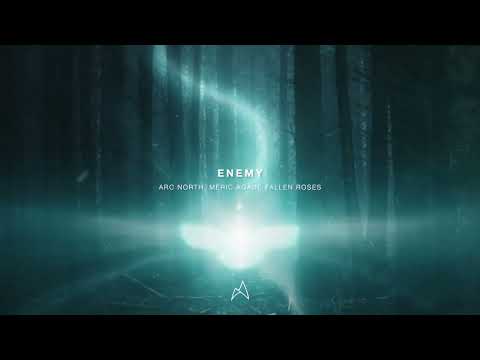 Arc North - Enemy [Official Audio]
