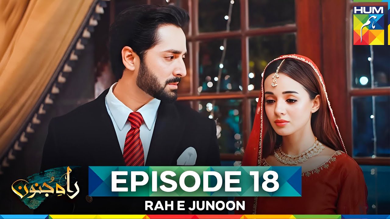 Rah E Junoon Episode 18 - Full Episode Streaming