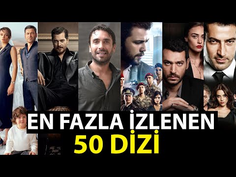 İLK BÖLÜMÜ 20 MİLYONDAN FAZLA İZLENMİŞ 50 TÜRK DİZİSİ