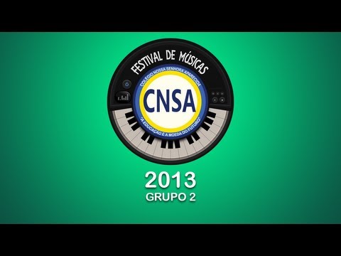CNSA - Festival de Músicas 2013 - Grupo 2